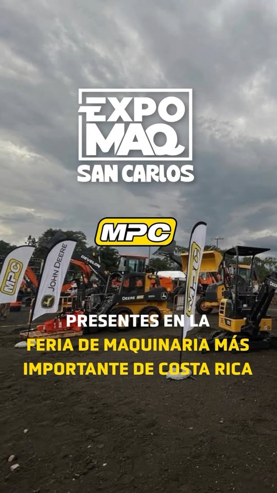 MPC lleva maquinaria John Deere a la EXPO MAQ San Carlos 2026